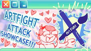 ARTFIGHT ATTACK SHOWCASE!!!