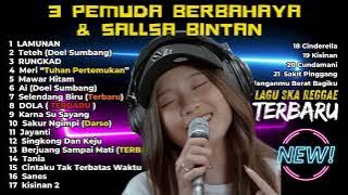 🔴 LAGU SKA REGGAE SANTAI TERBAIK SALLSA BINTAN FT 3PEMUDA BERBAHAYA | LAMUNAN - DENNY CAKNAN 🔴