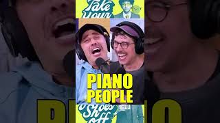 Piano People | Take Your Shoes Off | @rickglassman @adamraycomedy