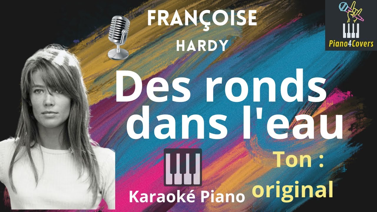 des-ronds-dans-l-eau-fran-oise-hardy-karaoke-piano-youtube