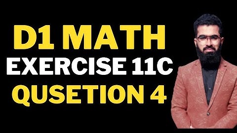d1 maths book solution | d1 exercise 11c question 4 | d1 ex 11c q4 | d1 exercise 11c | d1 ch 11