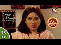 Ep 71 - Archana Is Worried - Ghar Ek Mandir - Full Episode