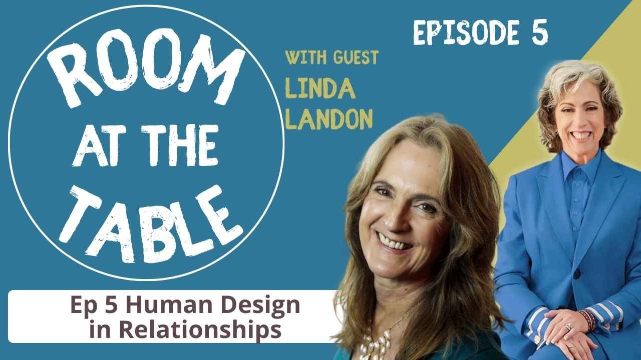 Human Design in Relationships with Linda Landon