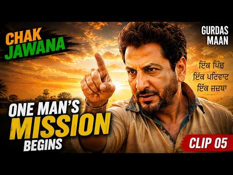 Chak Jawana | Movie Clip 5 | One Man's Mission Begins | Featuring Gurdas Maan