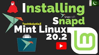 How to Install Snapd on Linux Mint 20.2 | Enable Snap on Linux Mint | Installing Snap on Linux Mint