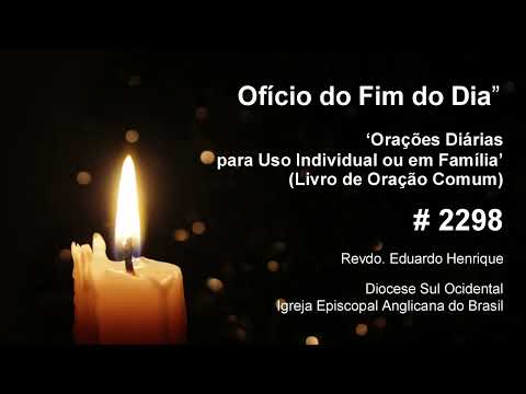Ofício 'No Fim do Dia' #2298 - 29.ago.26 (Revdo. Eduardo Henrique)