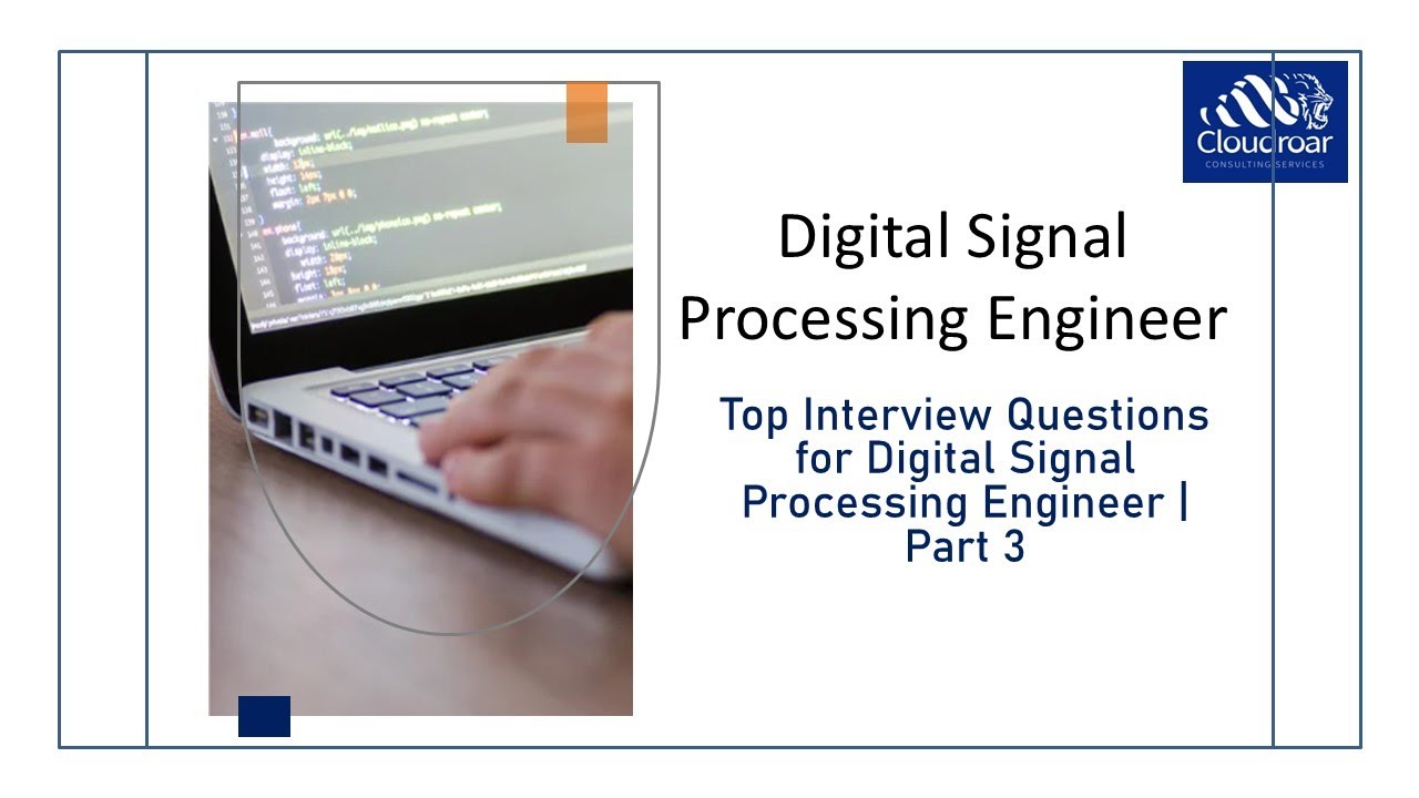 Top 10 Digital Signal Processing Engineer Interview Questions and Answers For 2025 | Part 58