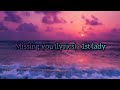 Missing you (lyrics) - 1st lady