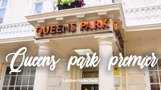 London Hotel review 2025  Queens park premier Hyde park