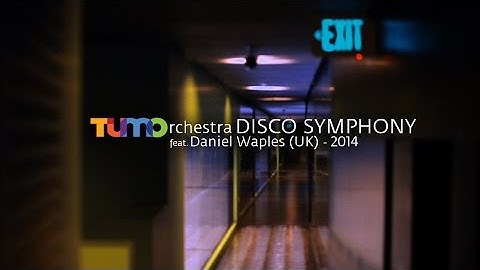 TUMOrchestra feat. Daniel Waples || DISCO SYMPHONY || 2014
