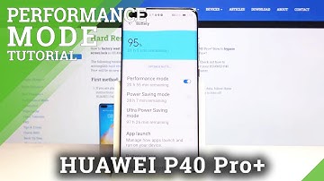 How to Activate Performance Mode in HUAWEI P40 Pro+ - High Performance Mode