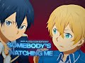 Eugeo  kirito  somebody is watching me editamv