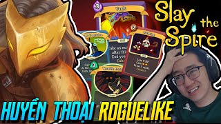 NỔ NÃO với tựa game thẻ bài roguelike HAY NHẤT MỌI THỜI ĐẠI! (Slay the spire)