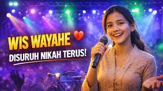 Download lagu WIS WAYAHE 💔 Wong Tuwo Ndesek, Aku Isih Santai!