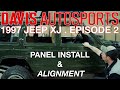 Davis AutoSports - Episode 2 of a Full Cherokee XJ Restoration - Panel Installation and Alignment