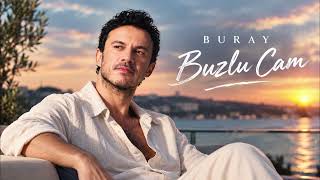 Buray - Buzlu Cam Unutulmayan Aşkların Ve Sessiz Duyguların Şarkısı