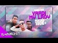 Vaadi My Lady Song - Plazerunit [Vnod Blaze & Mizta Crash]