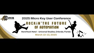 Micro Key Solutions User Conference 2025