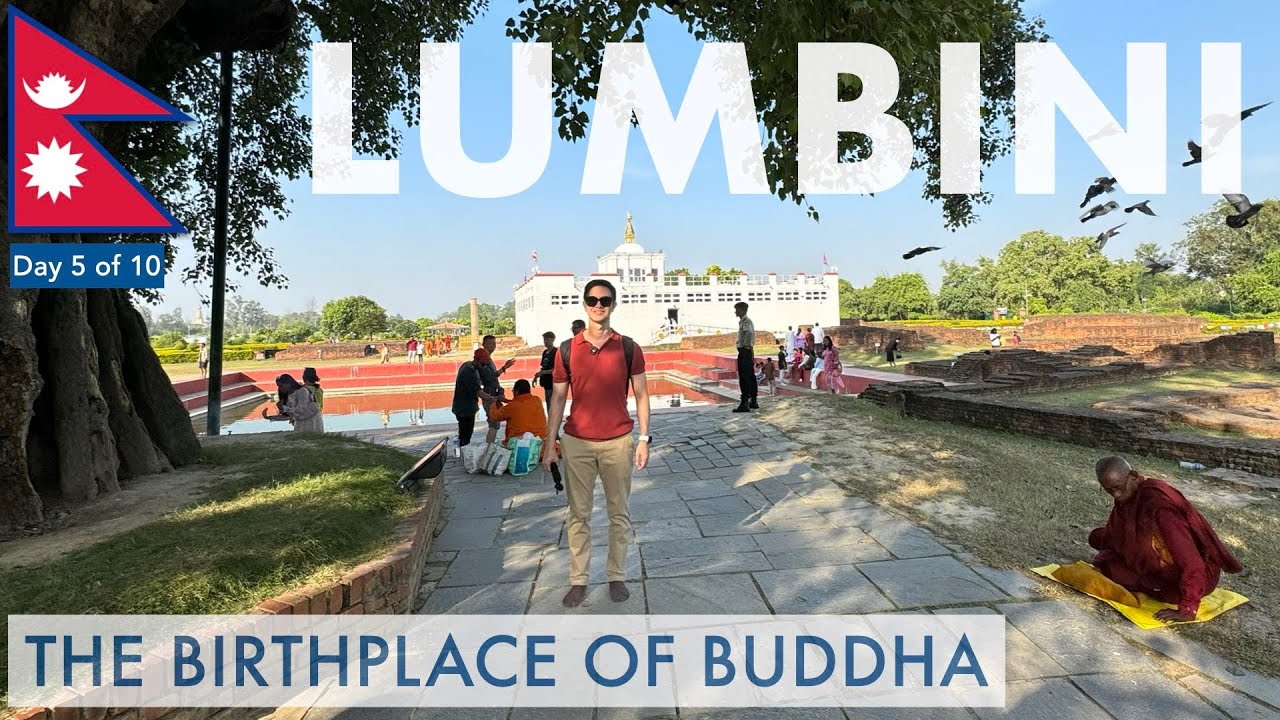 Lumbini, Nepal - The Birthplace of Buddha