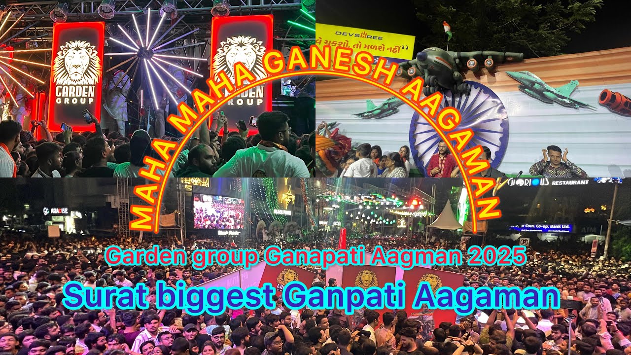 Garden group ￼ Ganapati Aagaman 2025￼ | garden group Ganpati aagman 2025 | Surat biggest Ganpati 