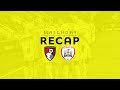 MATCHDAY RECAP: Bournemouth (A)