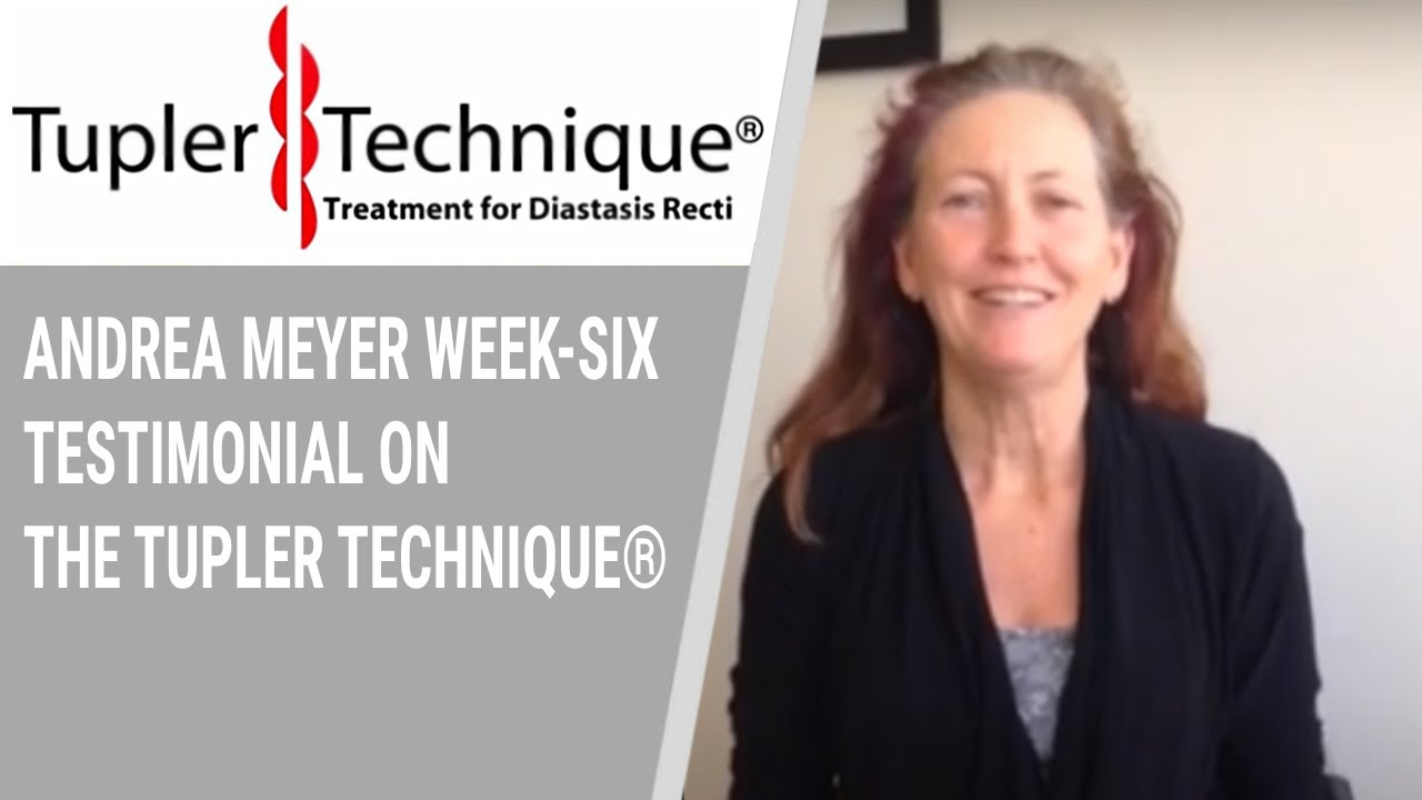 ANDREA Meyer week-six  testimonial on the Tupler Technique