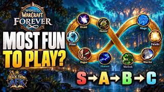 Which Class Is Actually the Most Fun? | WoW Forever Tier List