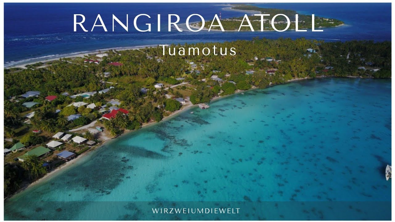 WELTREISE-VLOG#209 Segeltörn Teil 4 - Tuamotus - Rangiroa Atoll - Französisch Polynesien