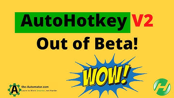 AutoHotkey V2 is no longer in Beta❗  Planned to be released in 2022 😲
