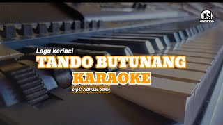 LAGU KERINCI KARAOKE || TANDO BUTUNANG (duet)