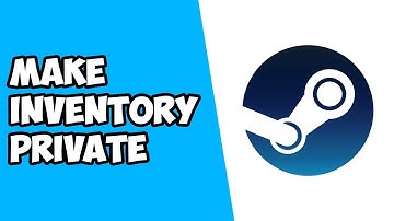 How To Make Inventory Private on Steam