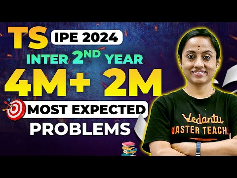 TS IPE Exams | Intermediate 2nd Year | 4M+ 2M Most Expected Problems | Varadhi IPE 2024