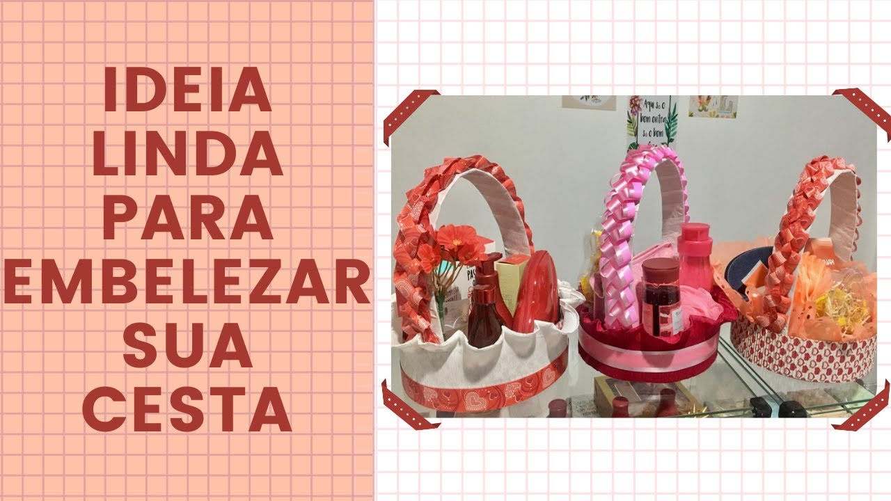 TRANÇAS PARA DECORAR CESTAS | LEILOKA PRESENTES