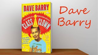 Summary — Class Clown by Dave Barry  @green mountain