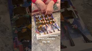 KPOP DEMON HUNTERS DAY 18 💕 — Advent Calendar Unboxing!