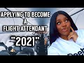 Applying To Become A Flight Attendant (2021) Mainline & Regional Airlines