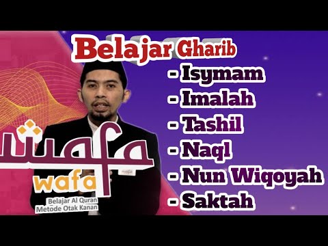 Belajar Gharib (Isymam, Imalah, Tashil, Naql, Nun Wiqoyah, Saktah) II Cahaya Ilmu