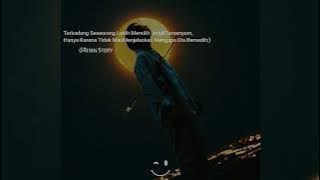 STORY WA 30 DETIK TERBARU KEREN KEKINIAN | QUOTES LITERASI X JEDAG JEDUG SIMPEL