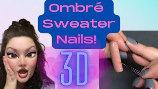 Ombré sweater nails! Simple 3D technique anyone can do to make nails POP!