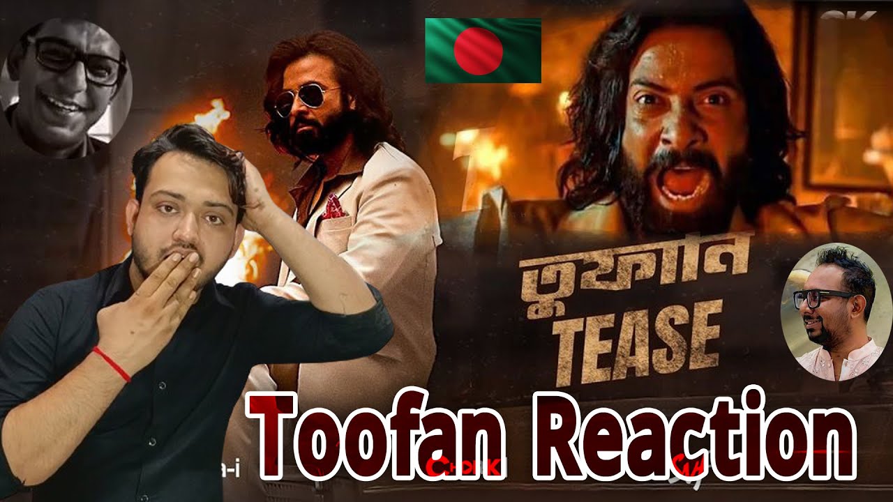 Bangla Reaction On | TOOFAN | Official Tease | Shakib Khan | Mimi ...
