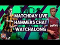 West Ham Utd v Hull City Live watch along!!!