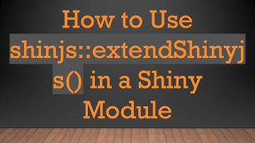 How to Use shinjs::extendShinyjs() in a Shiny Module