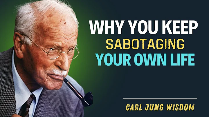 Why You Keep Sabotaging Your Own Life | Carl Jung’s Life-Changing Insight
