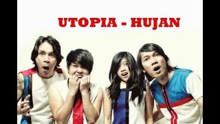 Utopia hujan Lyiric #Utopia
