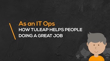 As an IT Ops, how Tuleap helps you do a great work