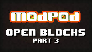 Modpod - Minecraft mod spotlight - Open Blocks - Part3