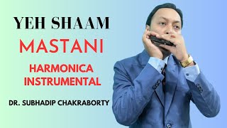 Yeh Shaam Mastani Harmonica Instrumental By Dr Subhadip