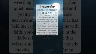  3 Am Breakthrough  A Prayer In The Quiet Hours dailyprayer prayer pray god