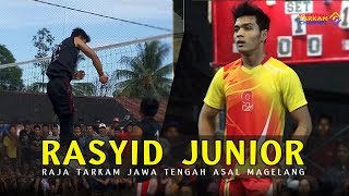 Kumpulan Aksi-Aksi Gila Rasyid Junior Raja Tarkam Jawa Tengah Asal Magelang