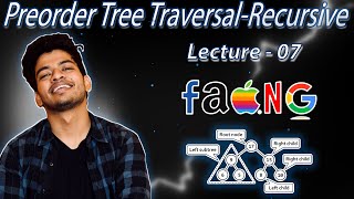 07-Preorder Tree Traversal | Recursive | DSA | Python | Love Babbar DSA Sheet